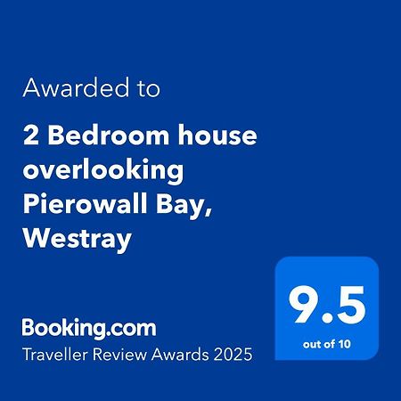 2 Bedroom House Overlooking Pierowall Bay, Westray Eksteriør billede